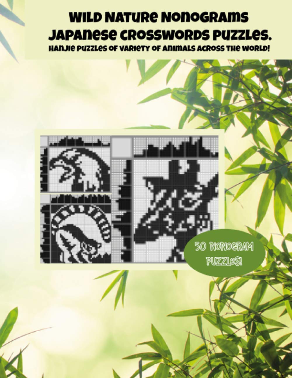 Wild Nature Nonograms, Japanese crosswords puzzles.: Hanjie puzzles of variety of animals across the world!
