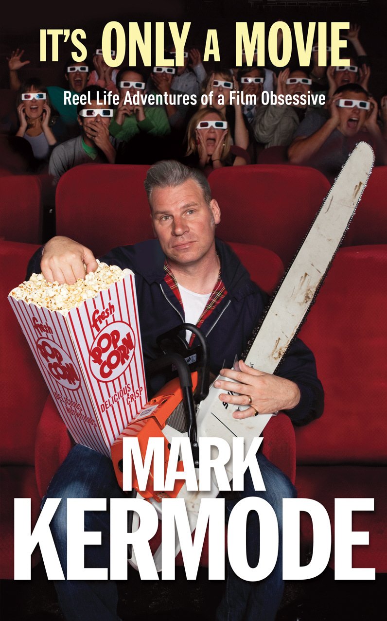 Buy It's Only a Movie: Reel Life Adventures of a Film Obsessive — BookShops.in
