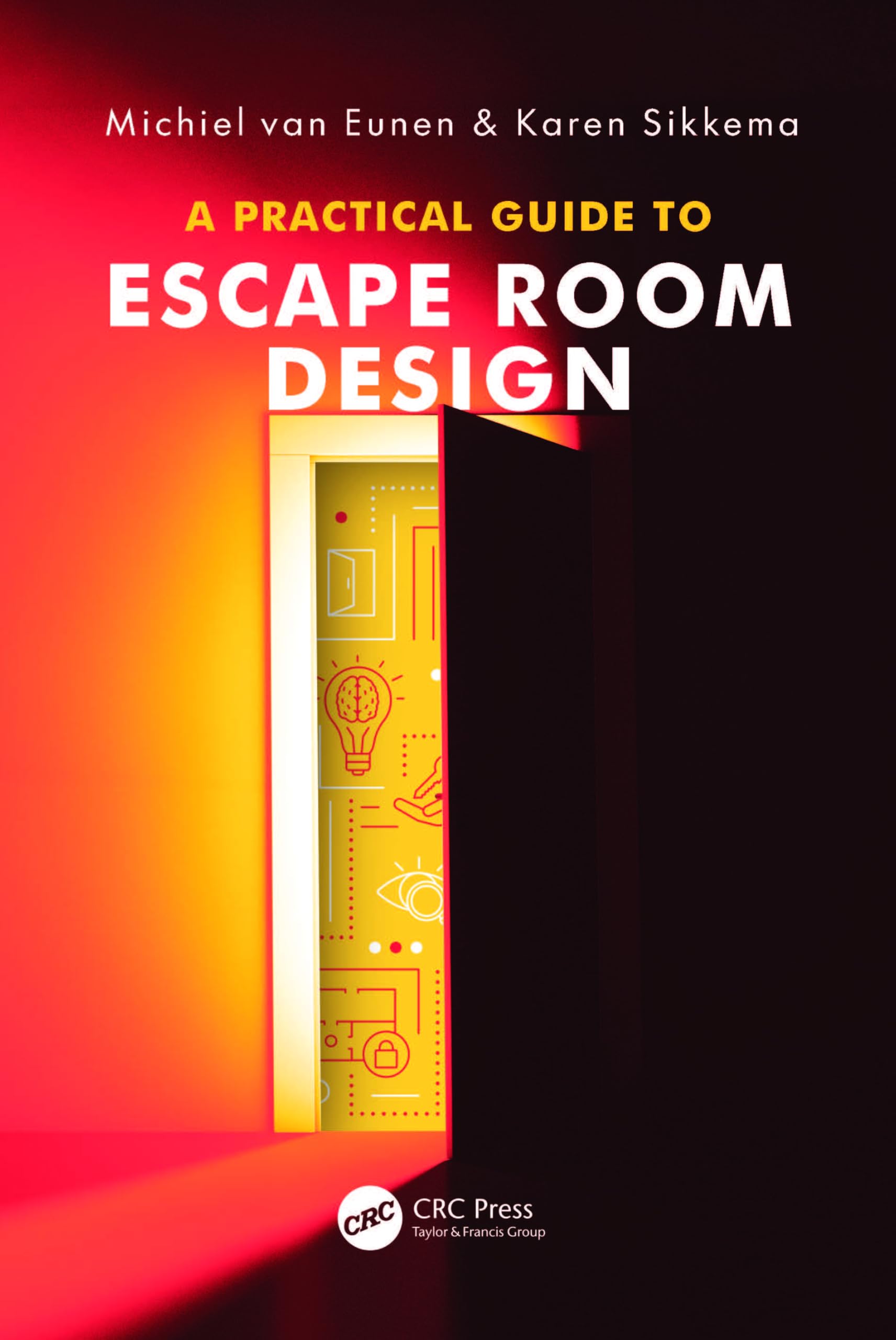 A Practical Guide to Escape Room Design