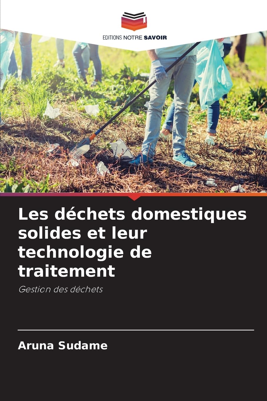 Les déchets domestiques solides et leur technologie de traitement: Gestion des déchets