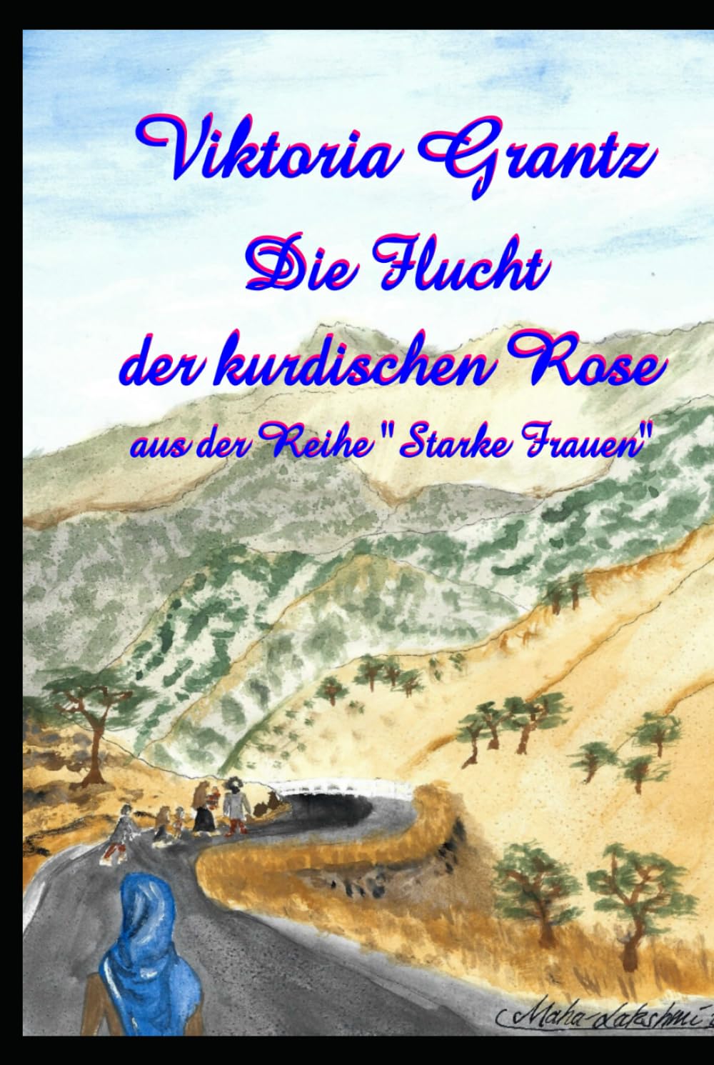 Die Flucht der kurdischen Rose
