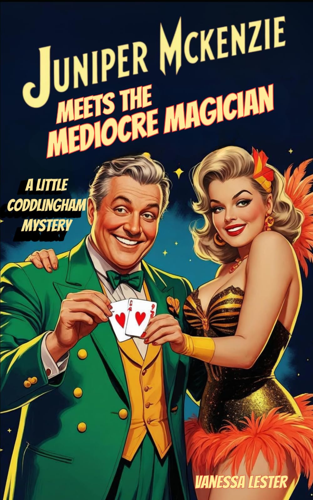 Juniper McKenzie Meets the Mediocre Magician: A Little Coddlingham Mystery (Juniper McKenzie Investigates the Little Coddlingham Mysteries)