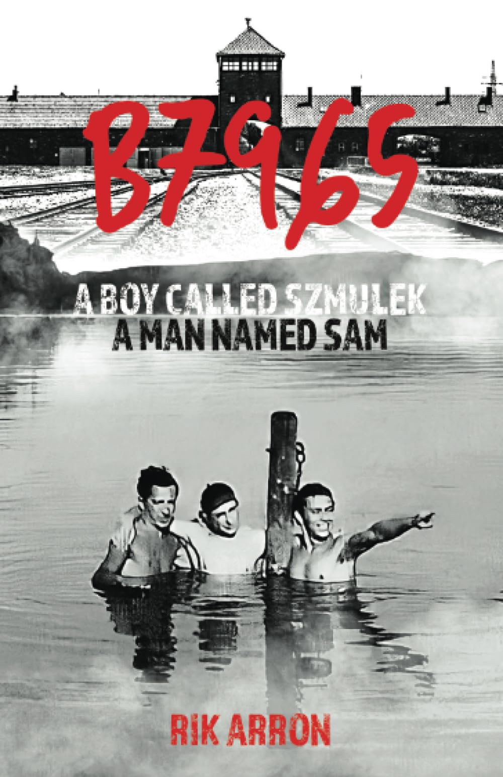 B7965 - A Boy Called Szmulek; A Man Named Sam