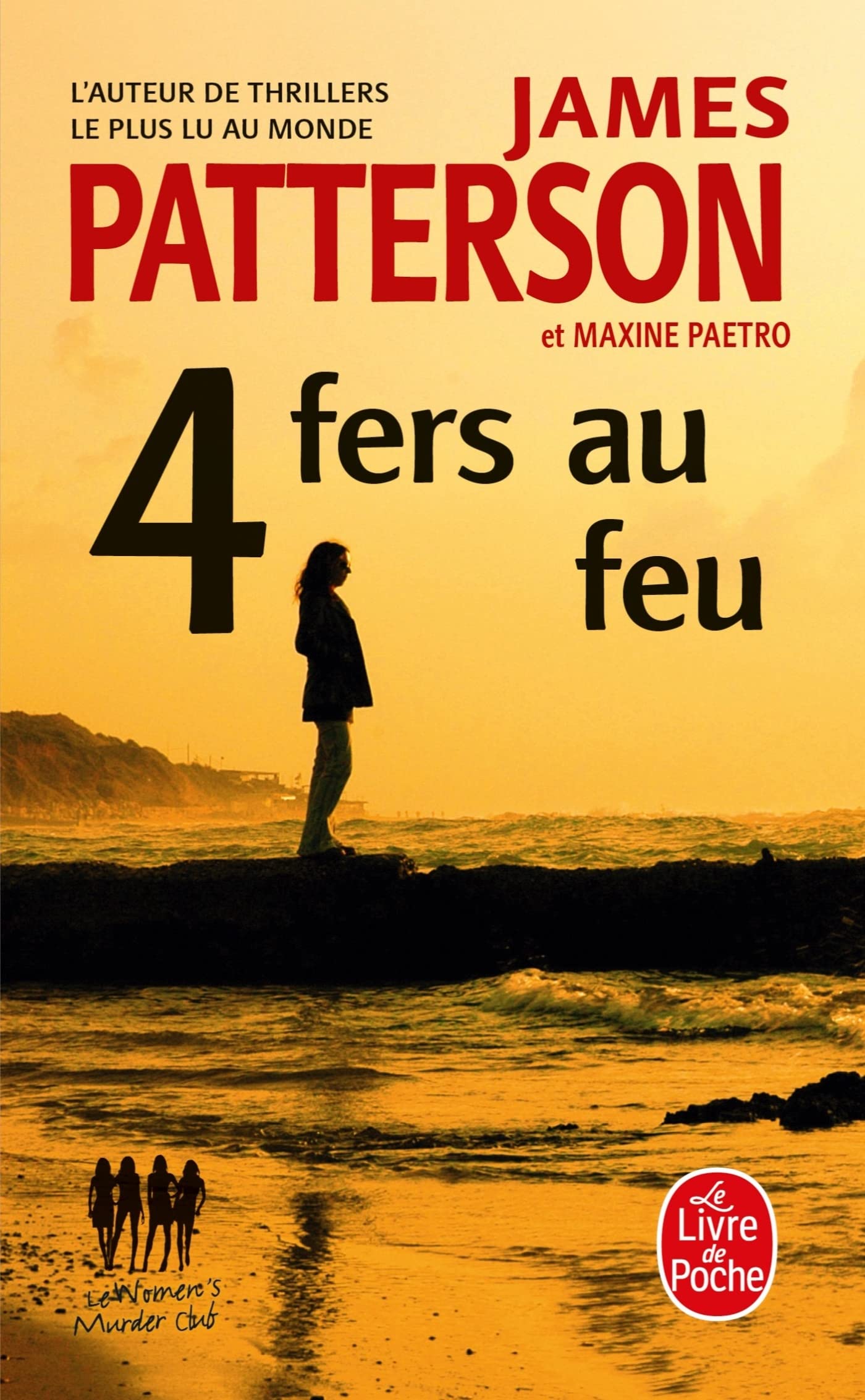 4 Fers Au Feu (Le Livre de Poche)
