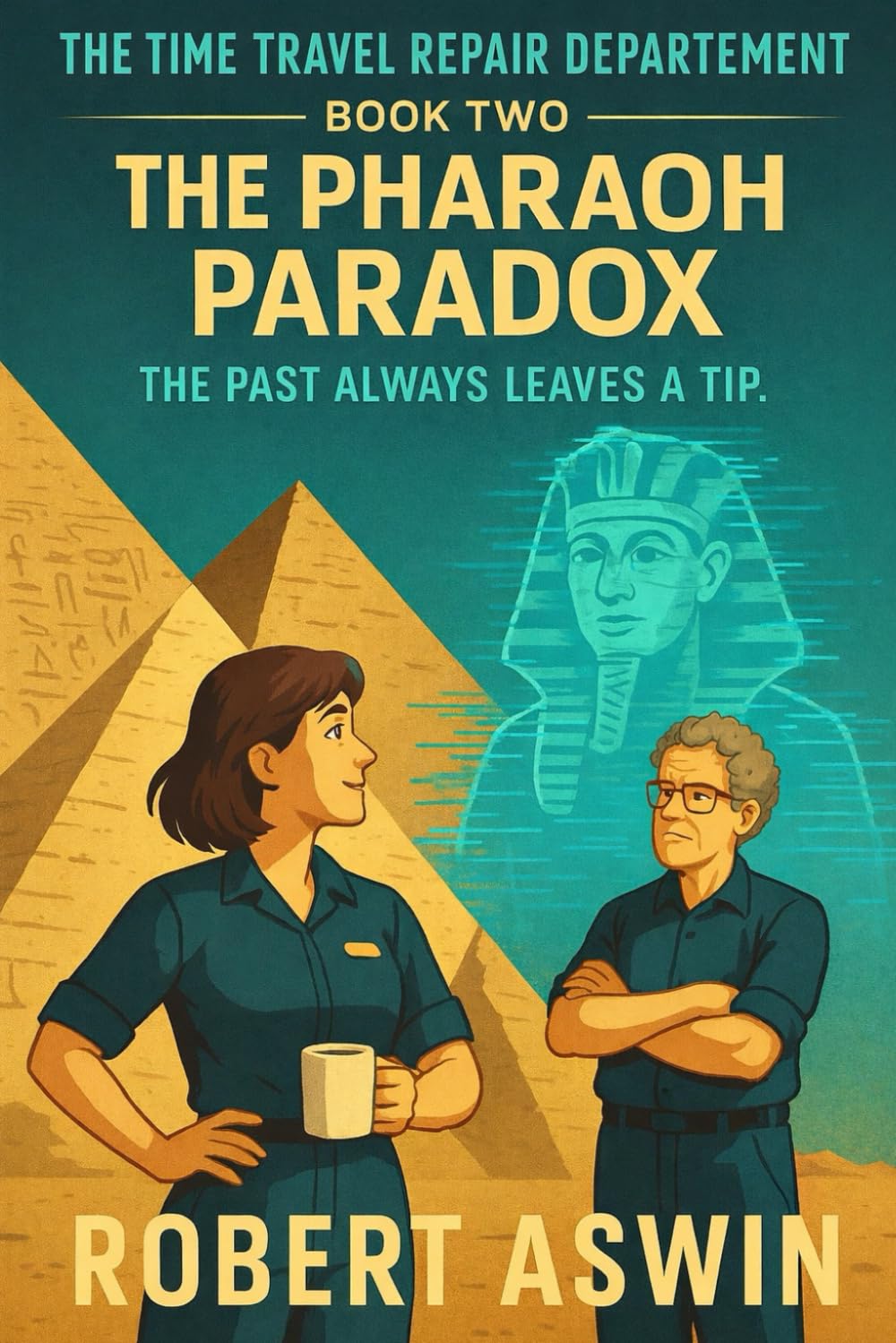 Time Travel Repair Department: The Pharaoh Paradox
