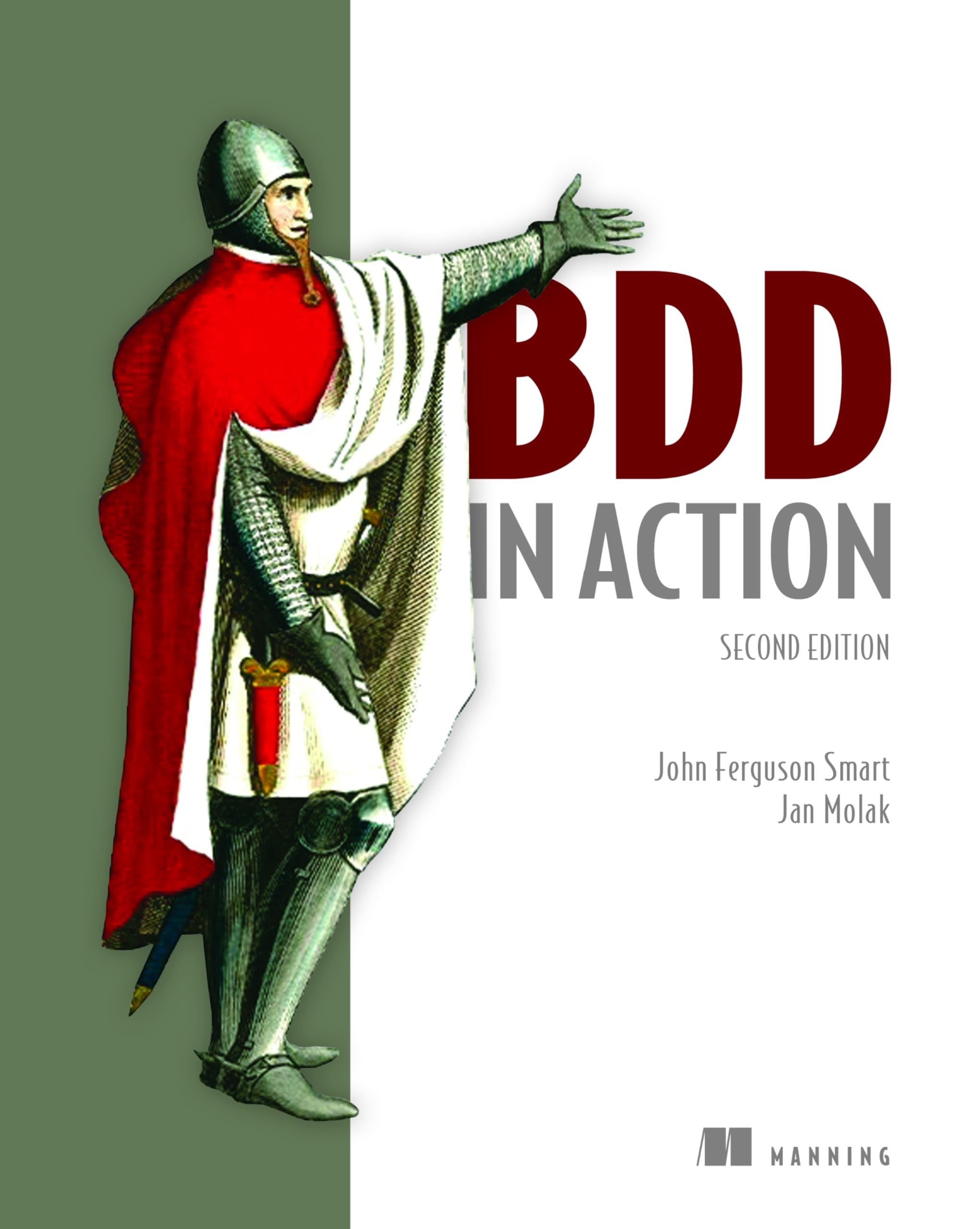 BDD in Action, Second Edition: Behavior-Driven Development for the Whole Software Lifecycle
