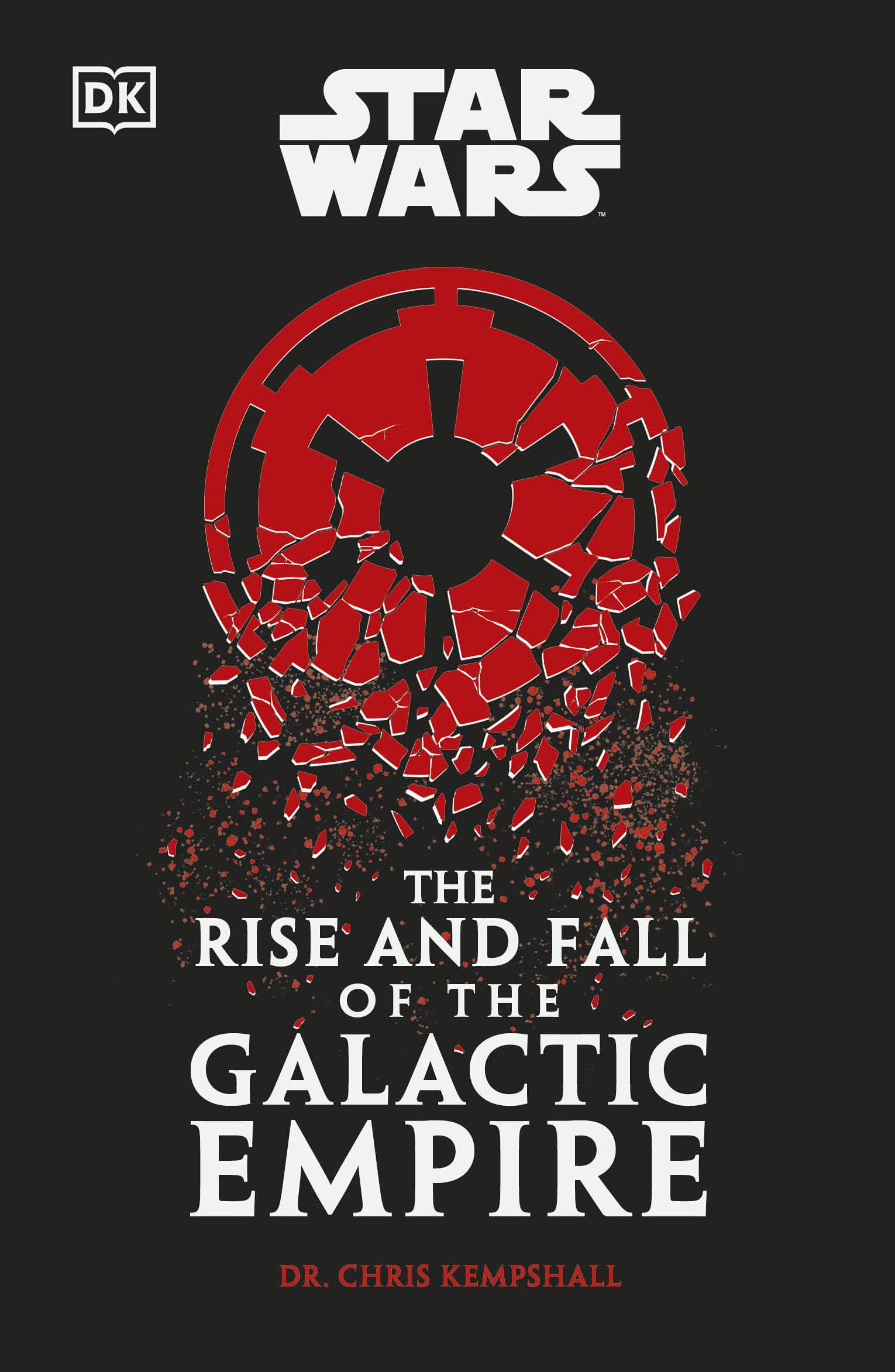 Star Wars The Rise and Fall of the Galactic Empire