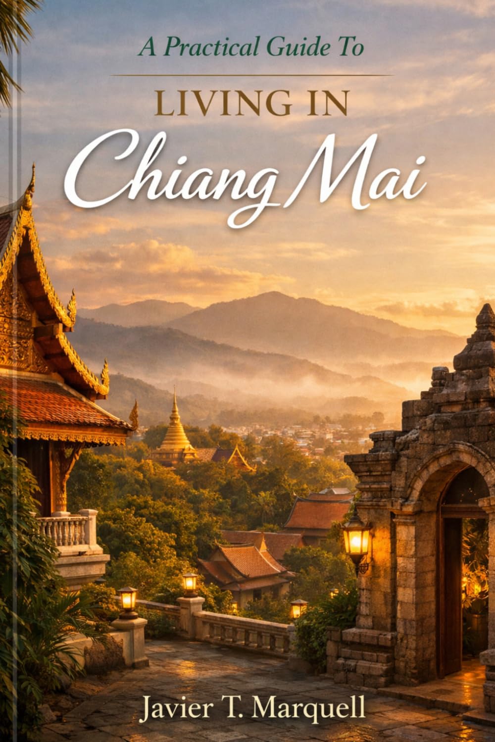 A Practical Guide to Living in Chiang Mai