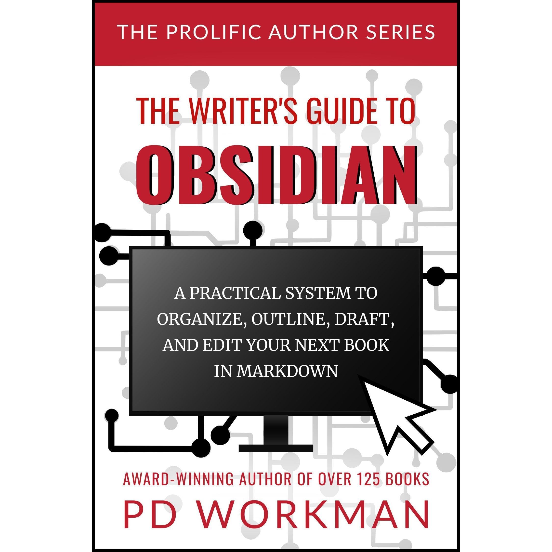 The Writer's Guide to Obsidian