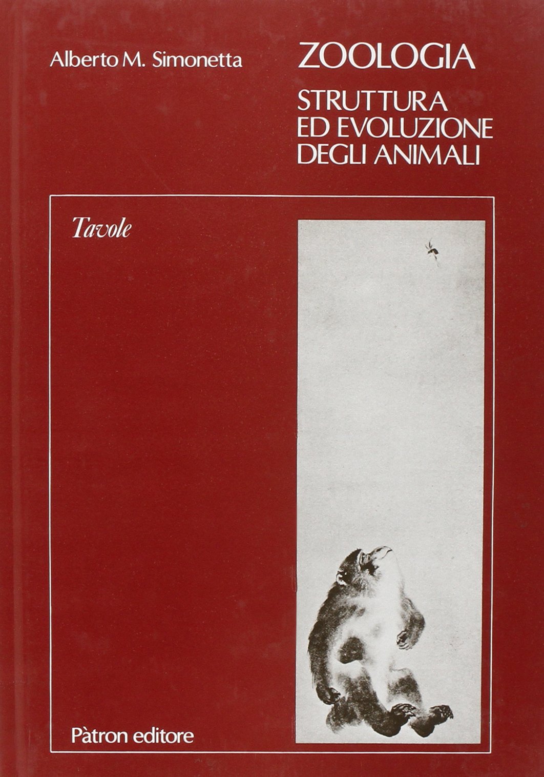 Zoologia. struttura ed evoluzione degli animali - tomo i - tomo ii