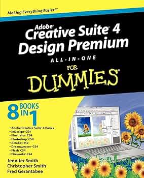 Adobe Creative Suite 4 Design Premium All-in-One For Dummies