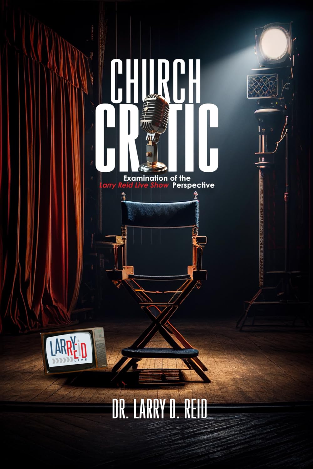Church Critic: Examination of the Larry Reid Live Show Perspective