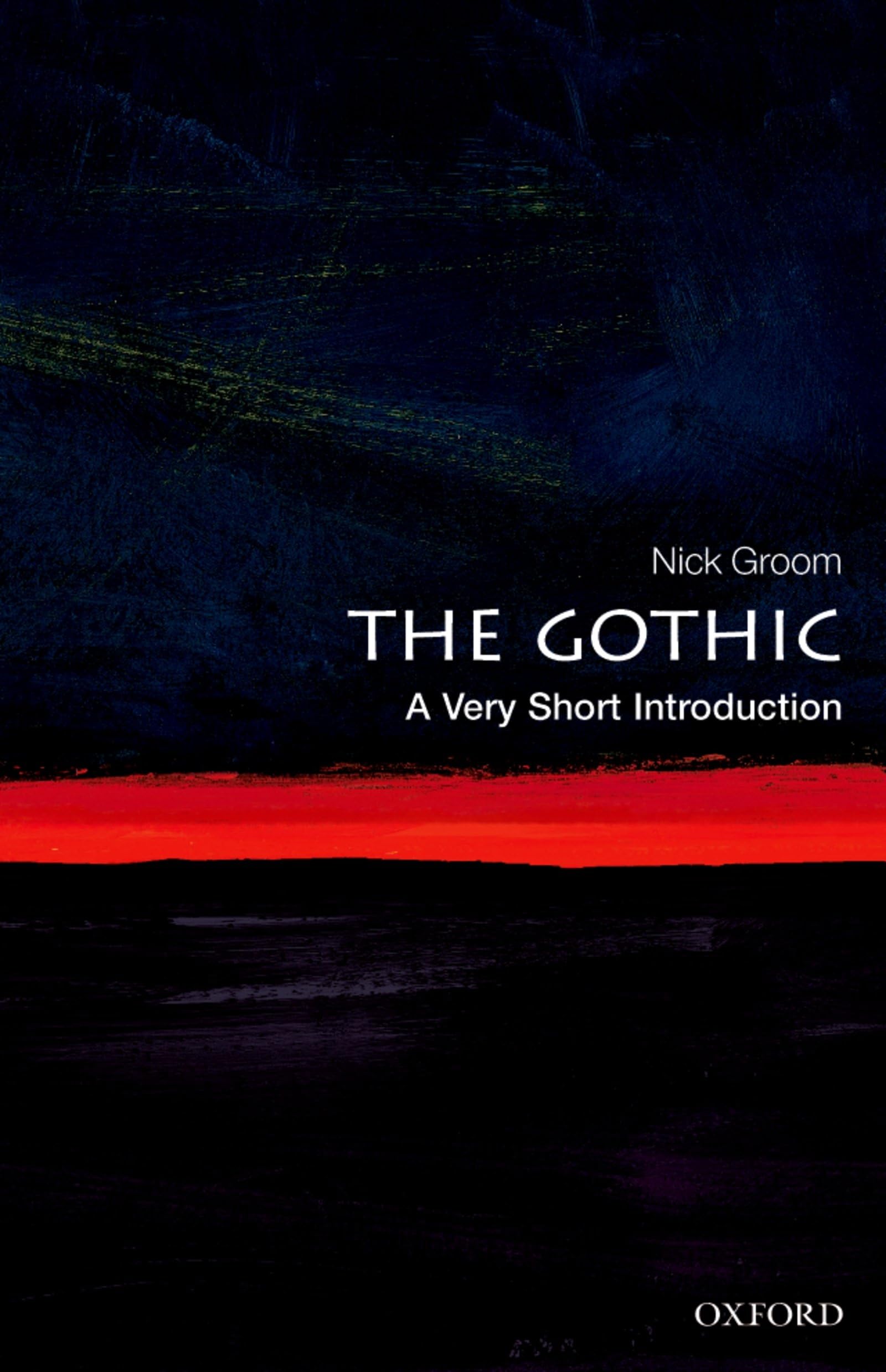 The Gothic: A Very Short Introduction (Very Short Introductions).by Groom New**