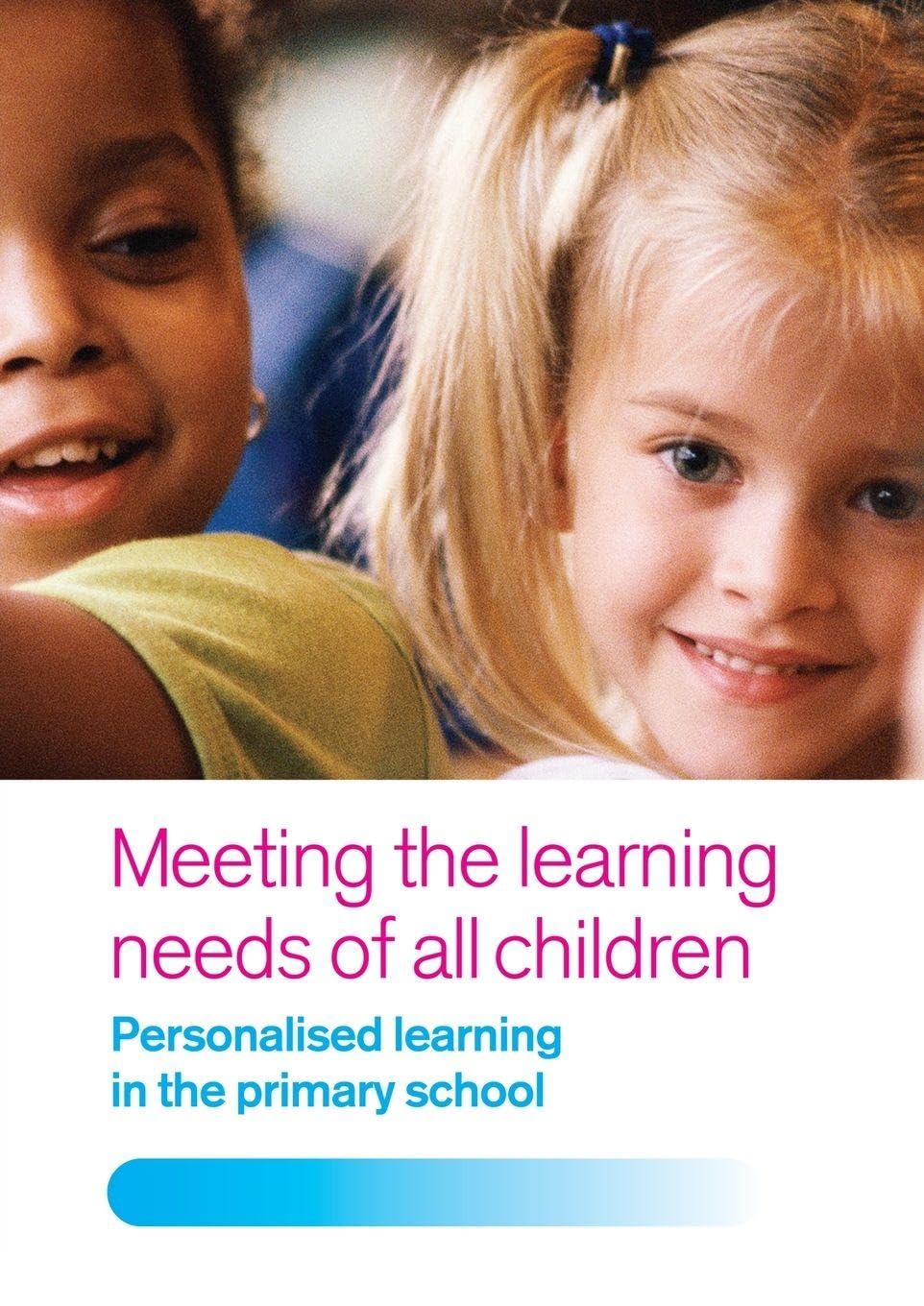 Meeting the Learning Needs of All Children: Personalised... - Dean, Joan