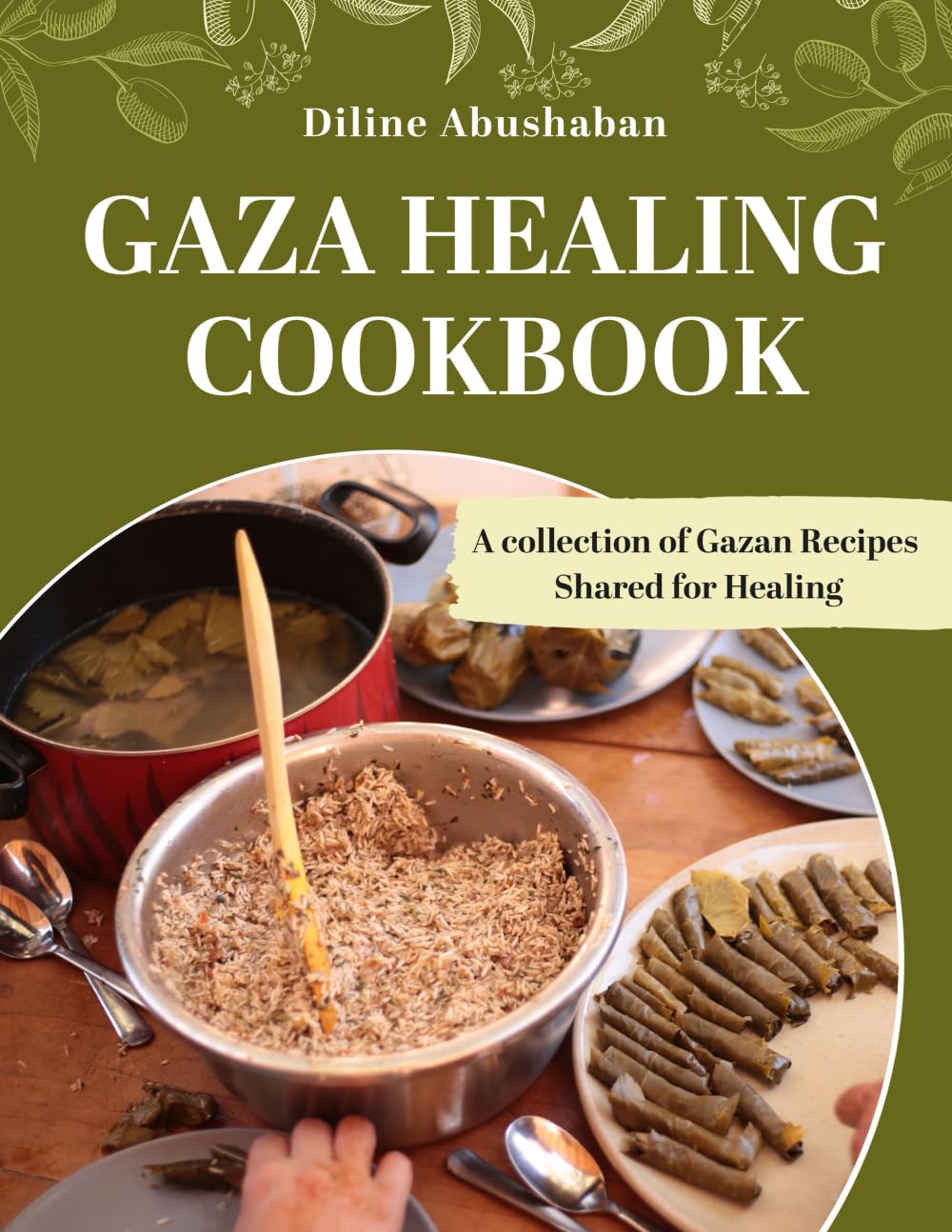 Image for Gaza Healing Cookbook : A Collection of Gazan recipes shared for healing