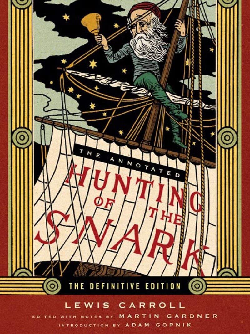 Cover of The Annotated Hunting of the Snark: The Definitive Edition