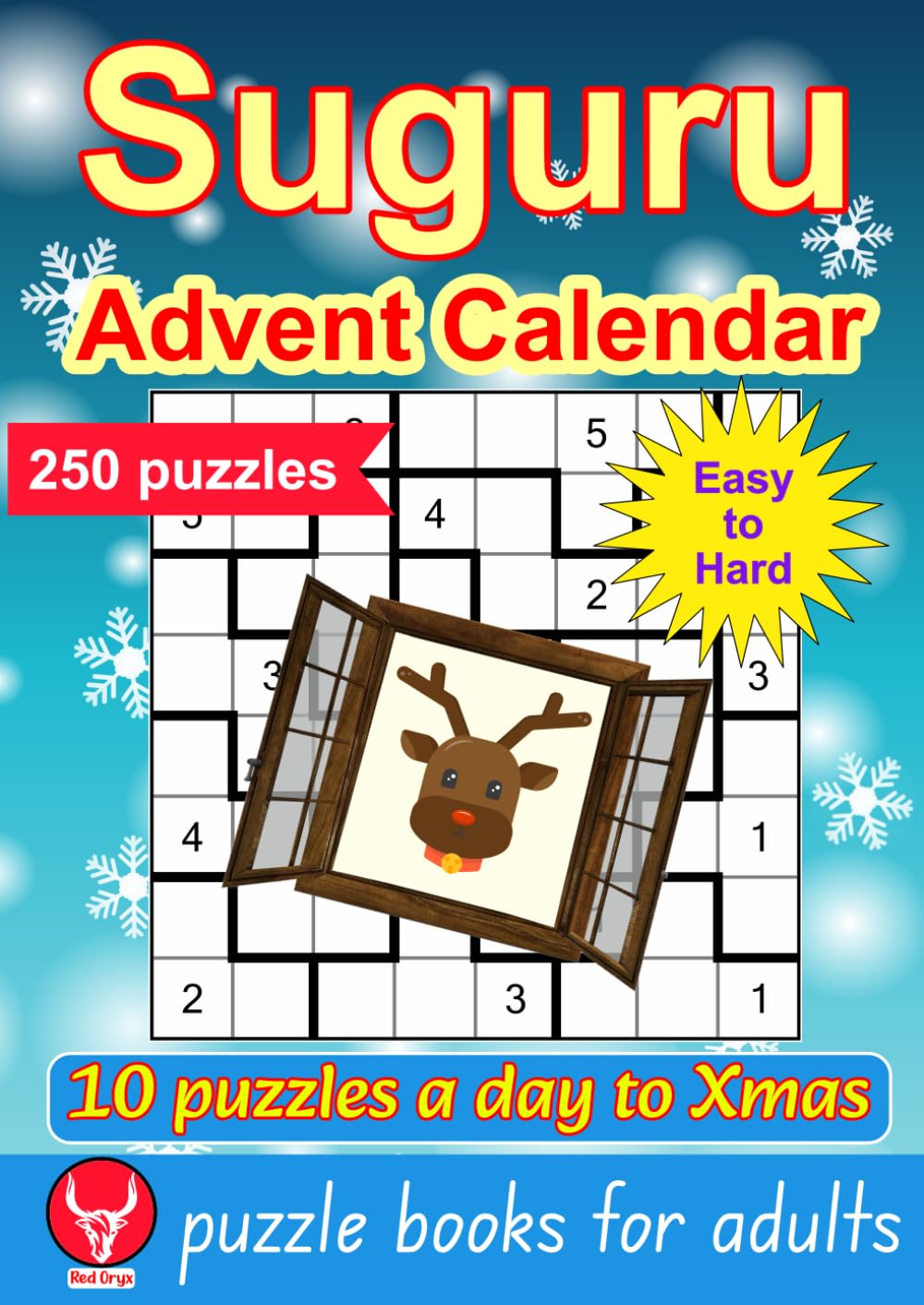 Suguru Puzzle Books For Adults: Advent Calendar Edition, 250 Easy to Hard Puzzles, 8x8 to 12x12 Grids, Mathematical Logic Brain Teaser Games