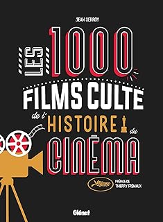Les 1000 films culte de l'histoire du cinéma