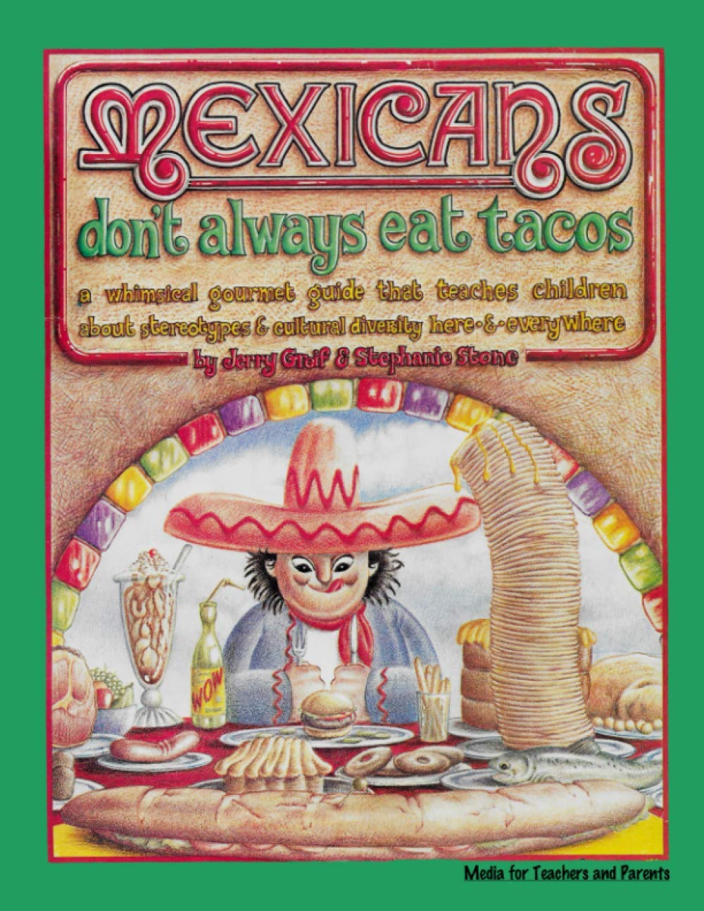 Mexicans Don't Always Eat Tacos - imagem principal do produto