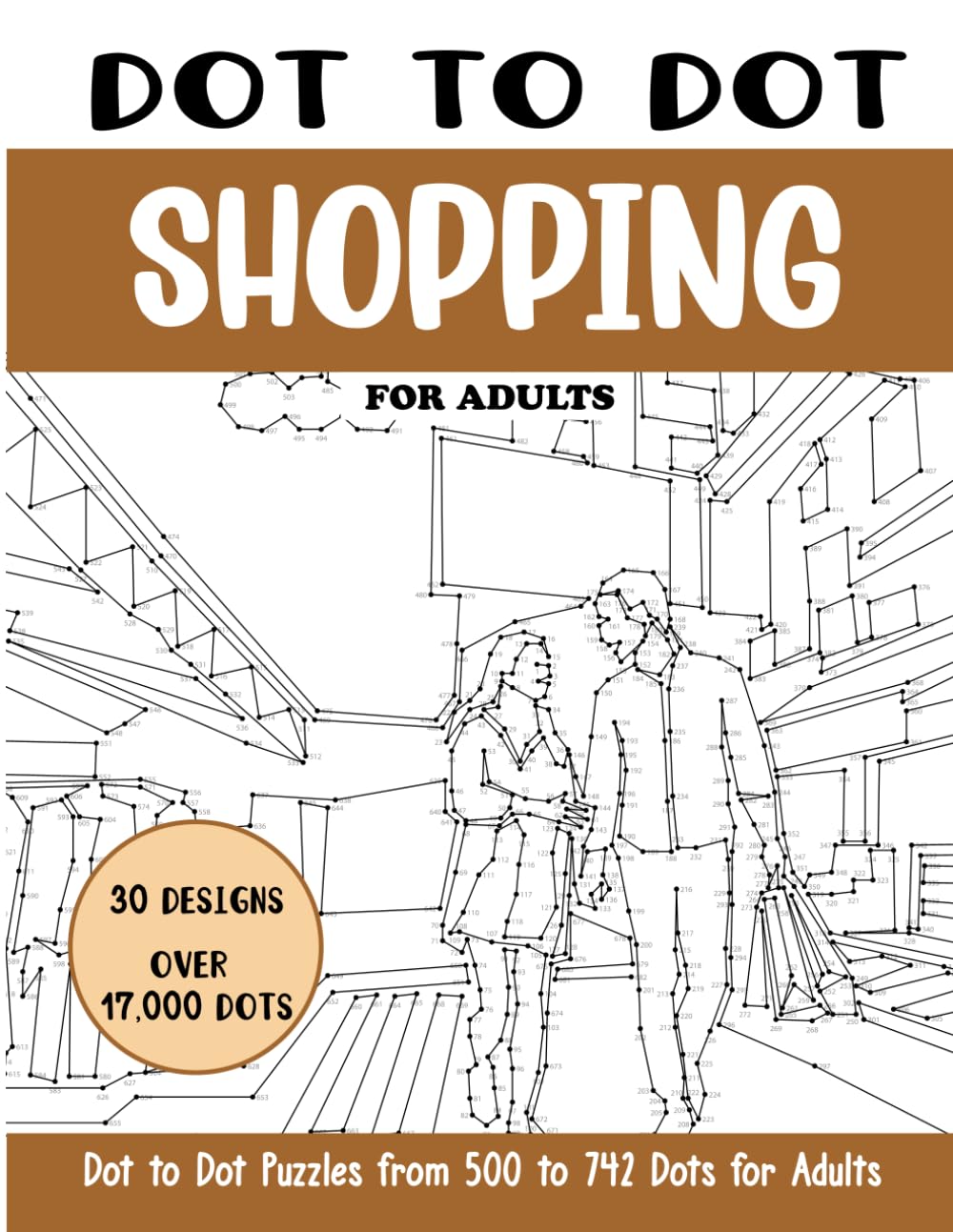 Dot to Dot Shopping for Adults: Shopping Connect the Dots Book for Adults (Over 17000 dots) (Dot to Dot Books for Adults)