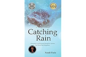 Catching Rain: Rediscovering Yourself Through Unforgettable Tales