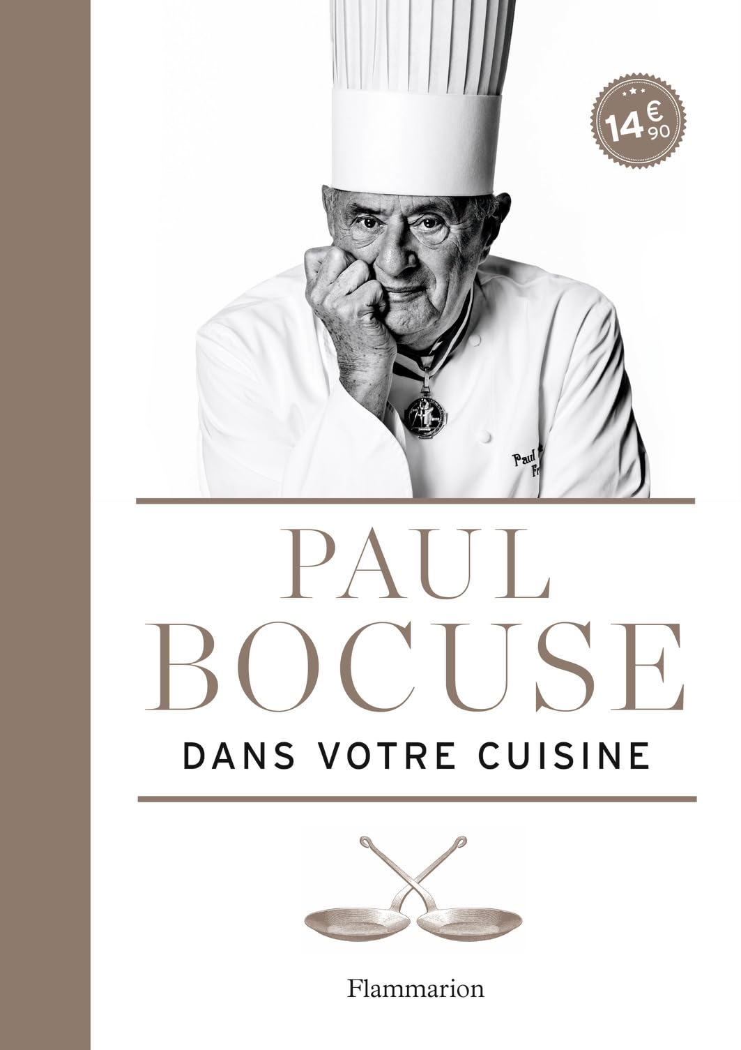 その他 Tout la cuisine de Paul Bocuse Toute la cuisine de Paul Bocuse - relié - Paul Bocuse