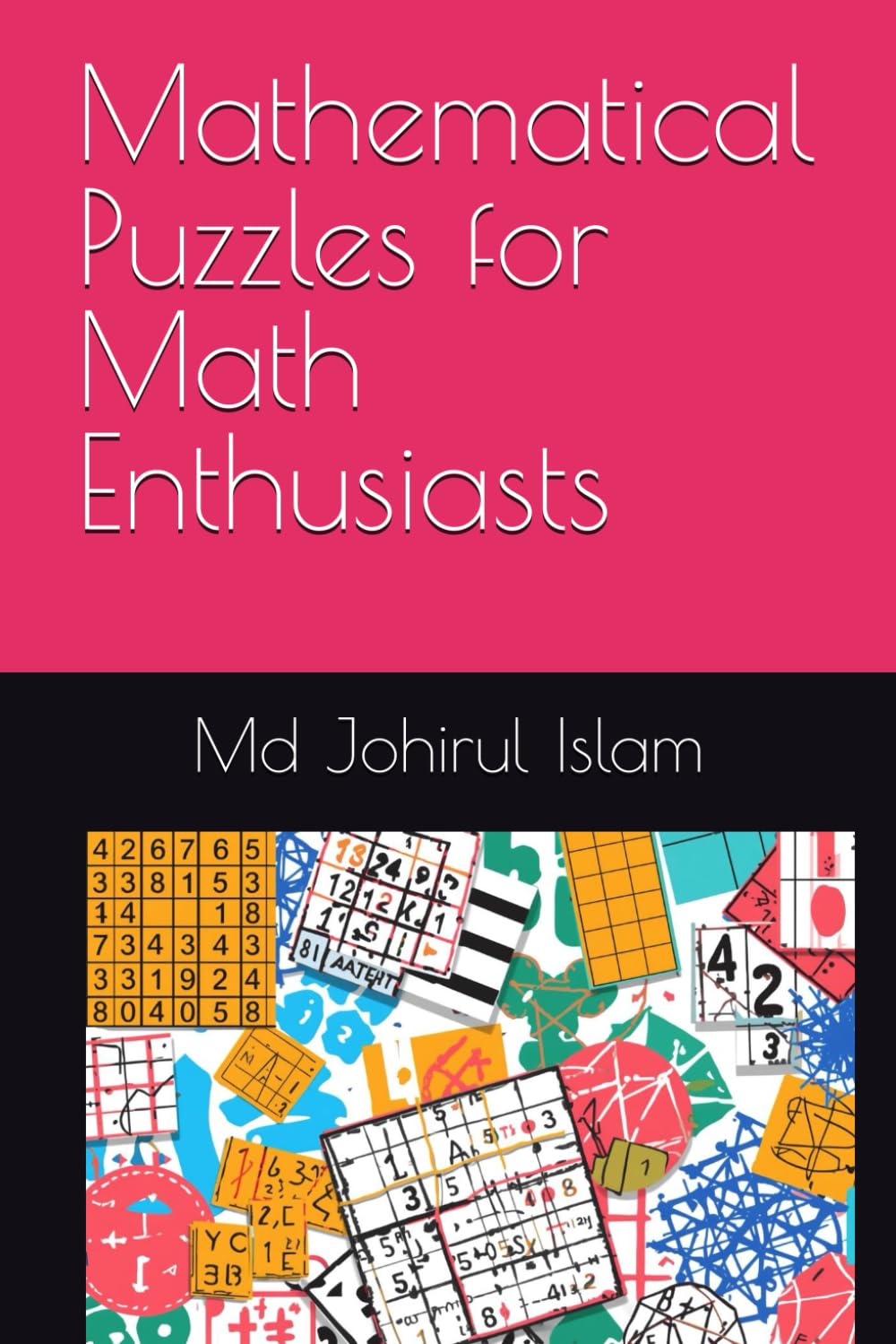 Mathematical Puzzles for Math Enthusiasts