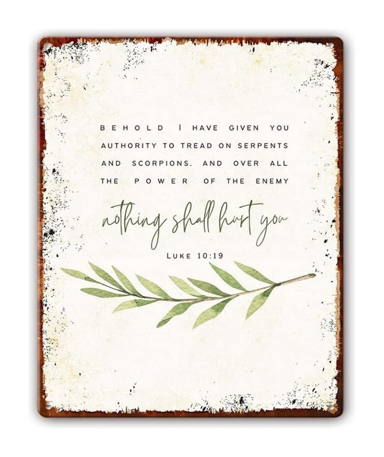 FNYUVNFAF Luke 10:19 Metal Tin Plaque Bible Verse Scripture Quote Vintage Inspirational Wall-Art for Christian Home Gift 8 X 12 in