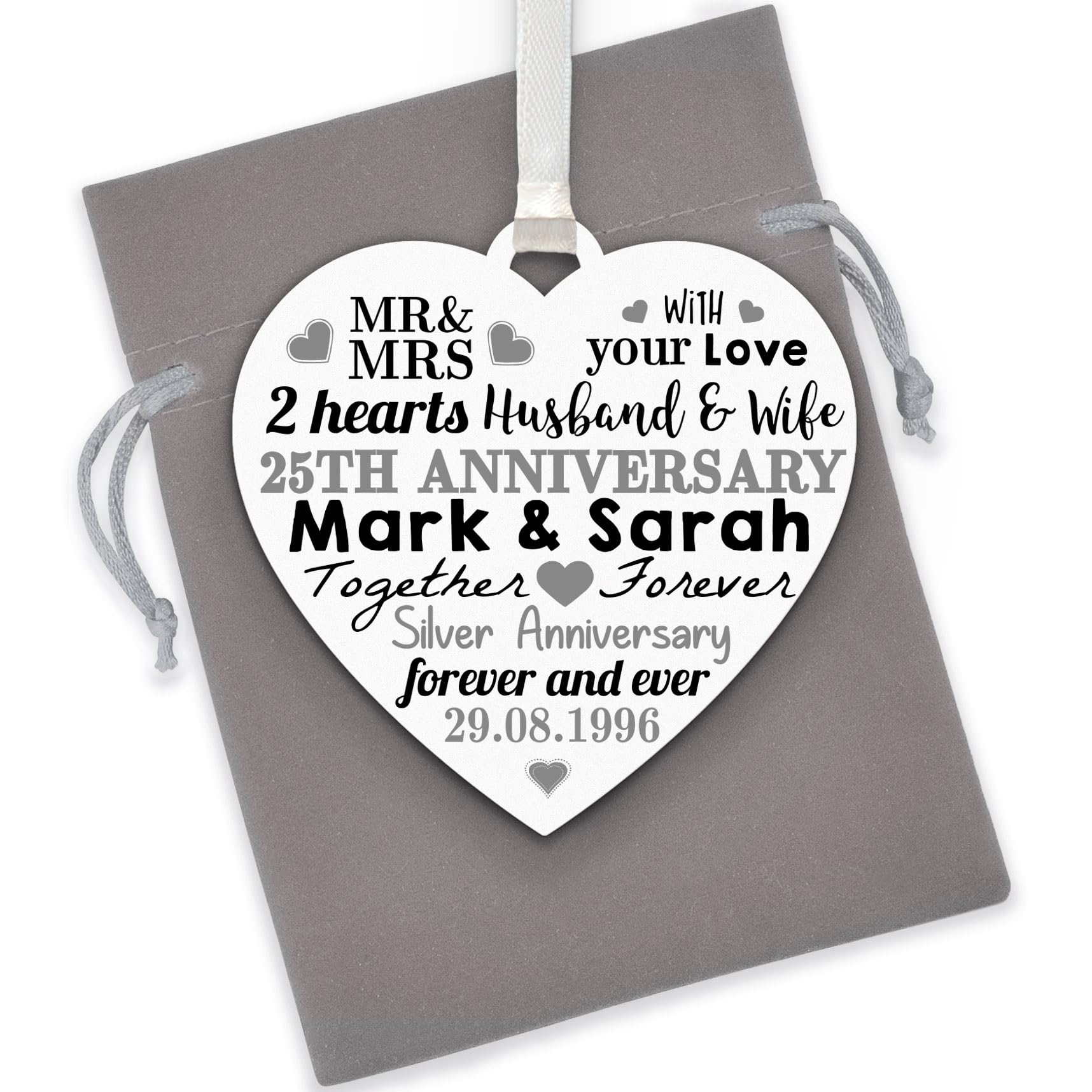 25th Wedding Anniversary Gifts - PERSONALISED Printed White Heart for Silver Wedding Anniversary Gifts for Husband, Wife - ANY ANNIVERSARY - 1st, 2nd, 10th, 25th, 30th, 40th, 50th - With Grey Bag