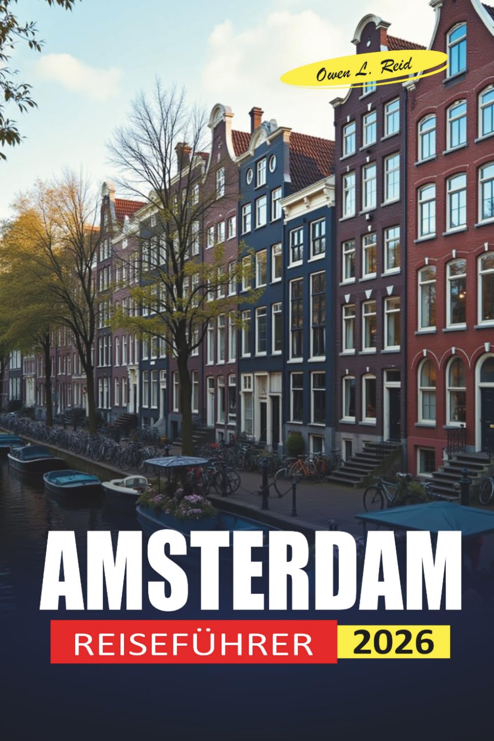 Amsterdam Reiseführer 2026: Einfache Planung für LGBTQ-Erstbesucher zu Nachtleben, Kultur und ehrlichen Kostenaufschlüsselungen