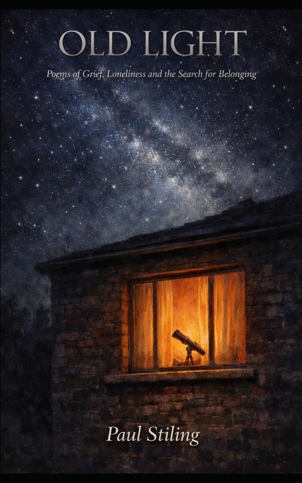 Old Light: A Poetry Collection for Grief, Loneliness and the Search for Belonging