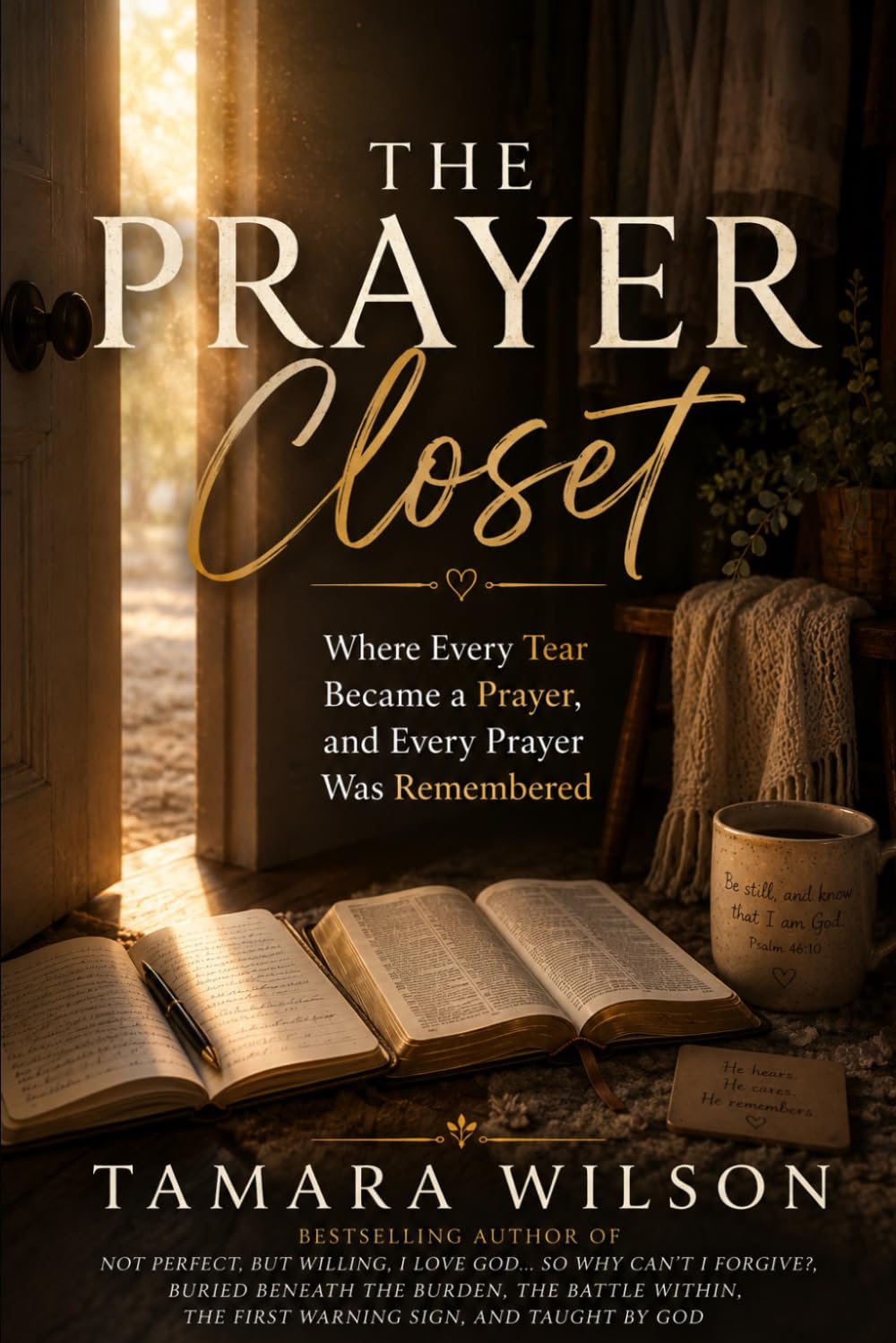 The Prayer Closet: Where Every Tear Became a Prayer, and Every Prayer Was Remembered