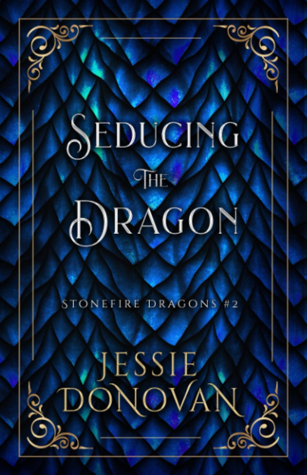 Seducing the Dragon (Stonefire British Dragons)