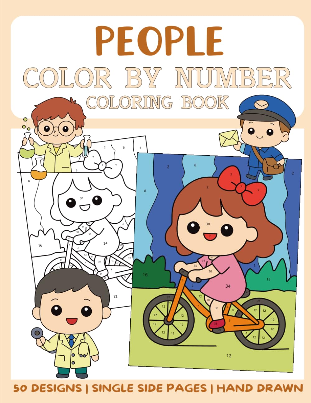 People Color By Number Coloring Book: 50 Big and Bold Coloring Pages for Kids (Color By Number for Kids)