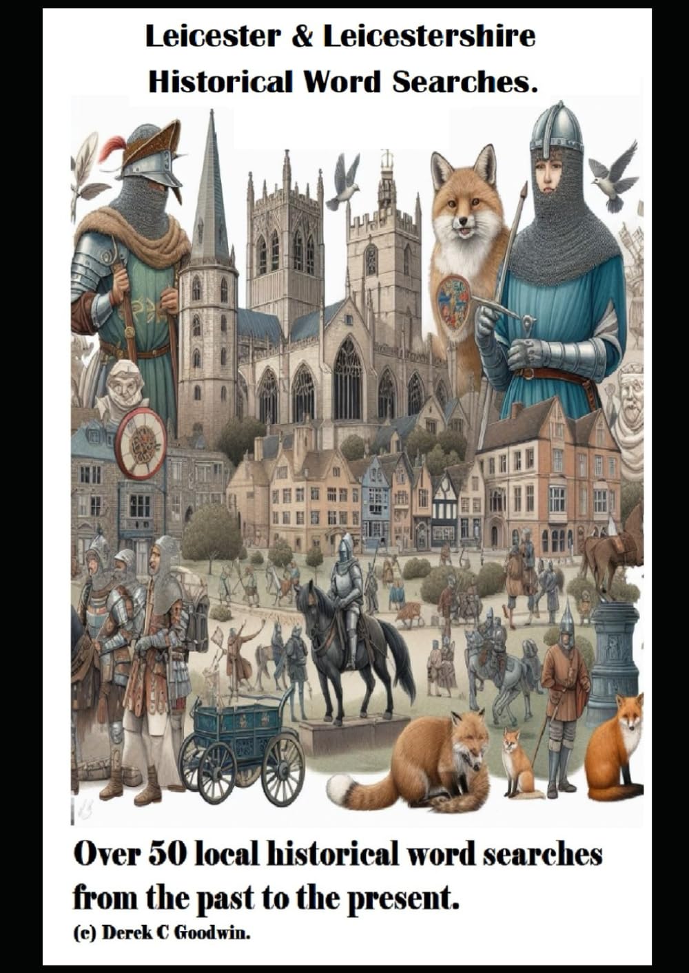 Leicester and Leicestershire Historical Word Searches.
