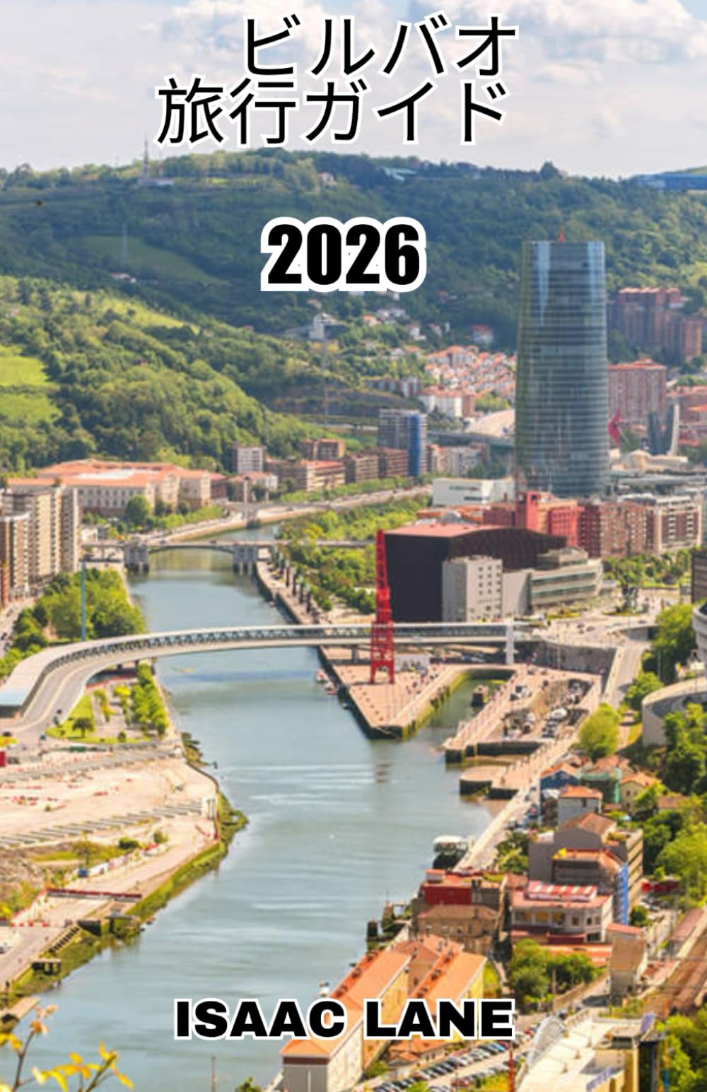 BILBAO TRAVEL GUIDE 2026
