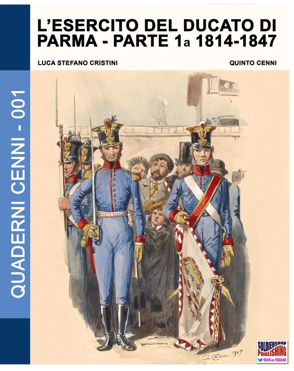L'esercito du duché de Parme volume 1 revue uniforme militaire