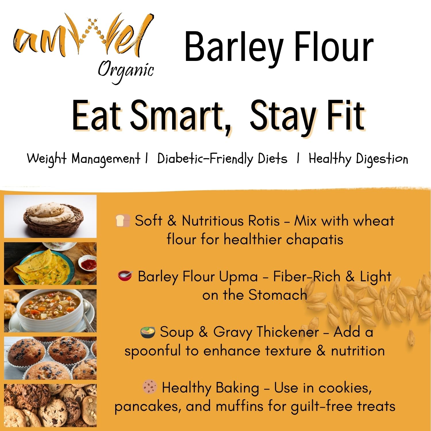 Amwel Organic Jau Atta - Barley Flour 450g, Jaun ka atta | जौ का आटा | Rich in Dietary Fiber, Good for Digestion, Weight Loss, Gut health (Vaccum Packed) - Image 8 thumbnail