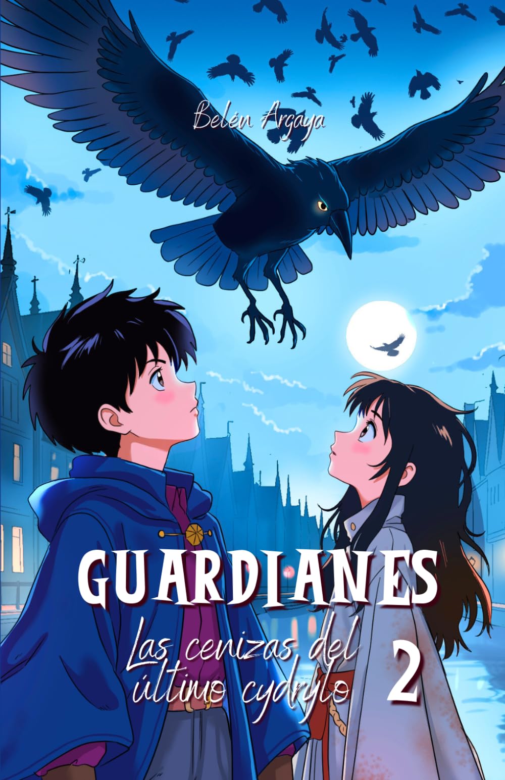 Las cenizas del último cydrylo (Guardianes 2)