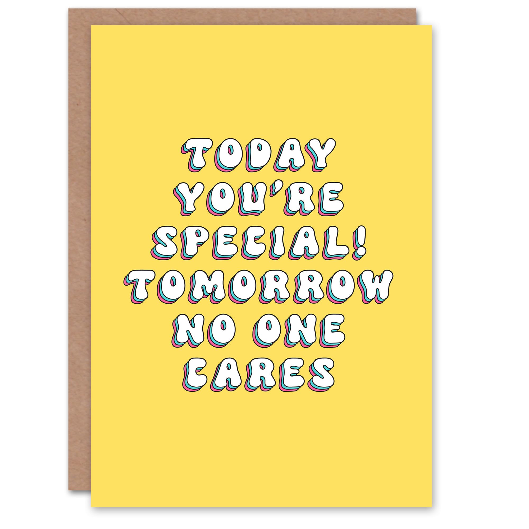 Artery8 Birthday Card Special Today Tomorrow Who Cares Fun Funny Happy Joke Humour For Her Gran Sister Niece Daughter Wife Woman Greeting Card