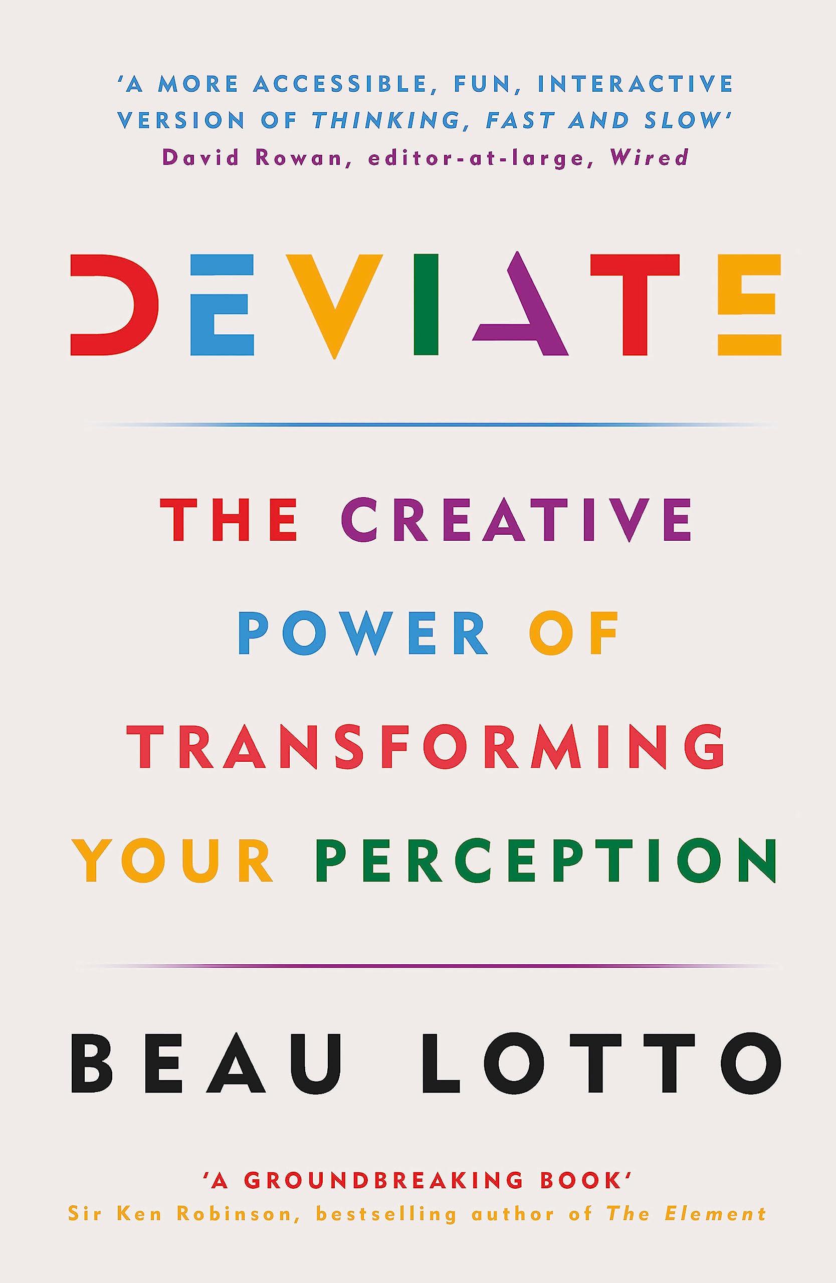 Deviate: The Creative Power of Transforming Your Perception