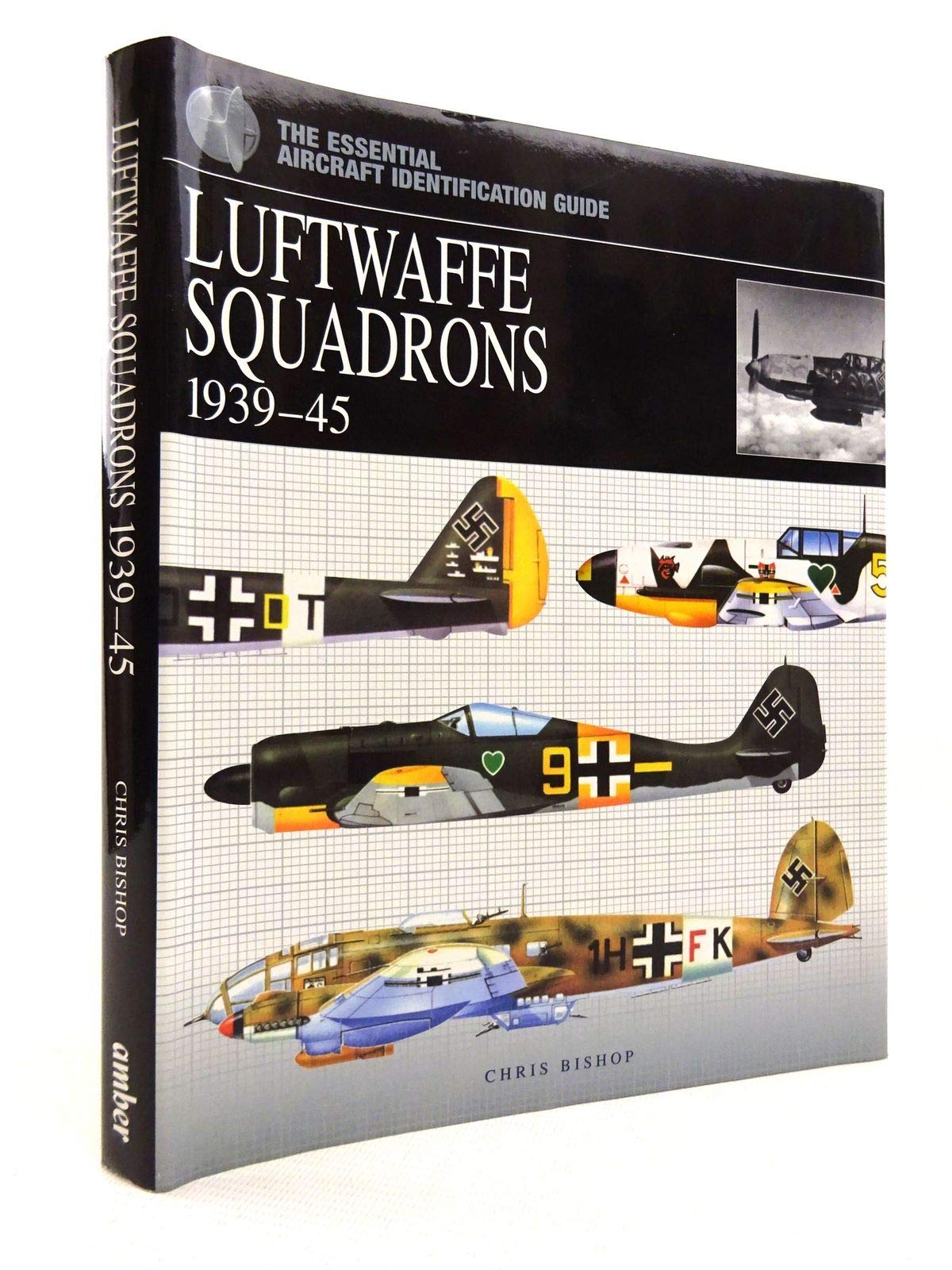 Amazon | Luftwaffe Squadrons 1939-45 (Essential ID Guides) | Bishop ...