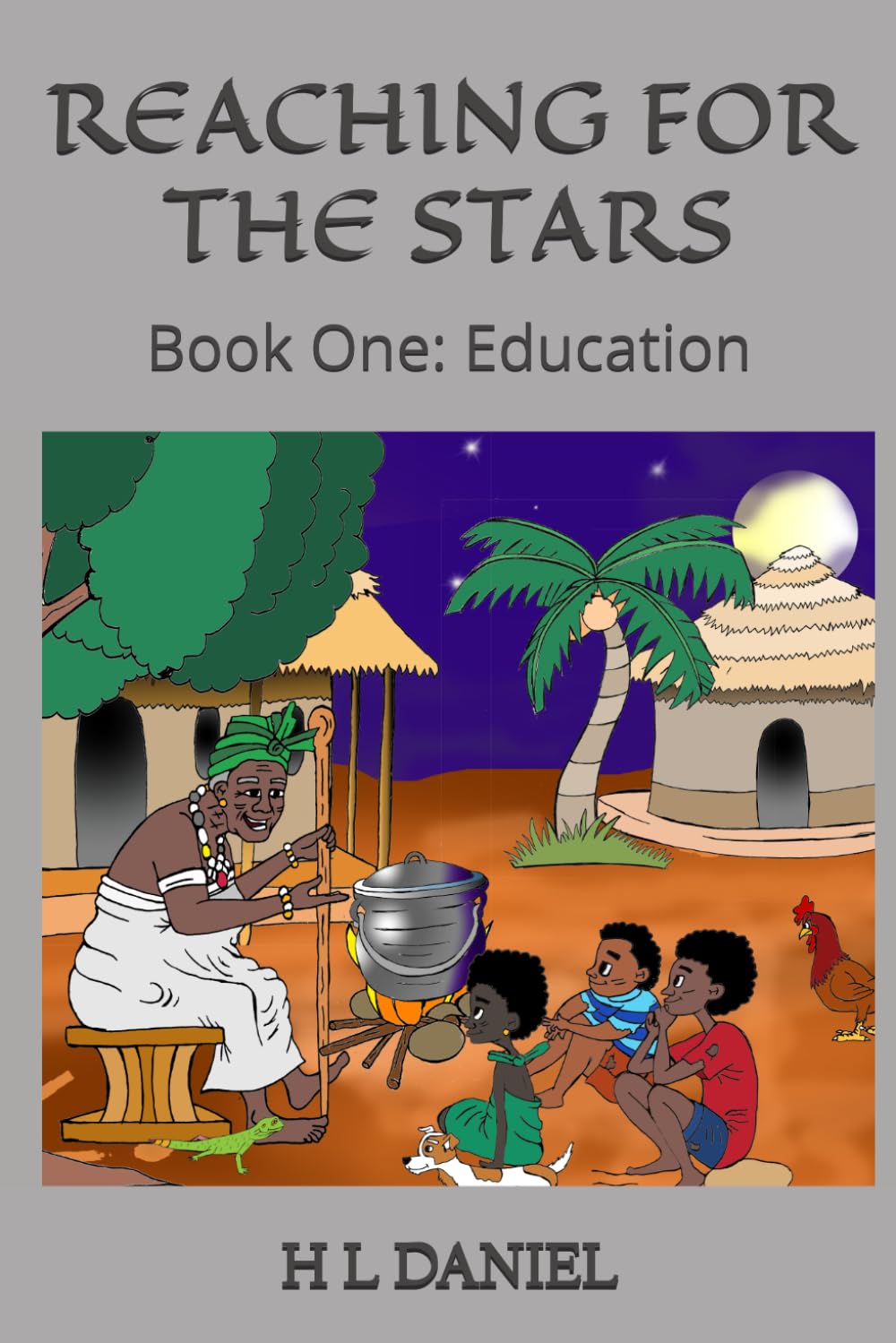 REACHING FOR THE STARS: Book One: Education: 1