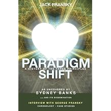 Paradigm Shift A History of The Three Principles