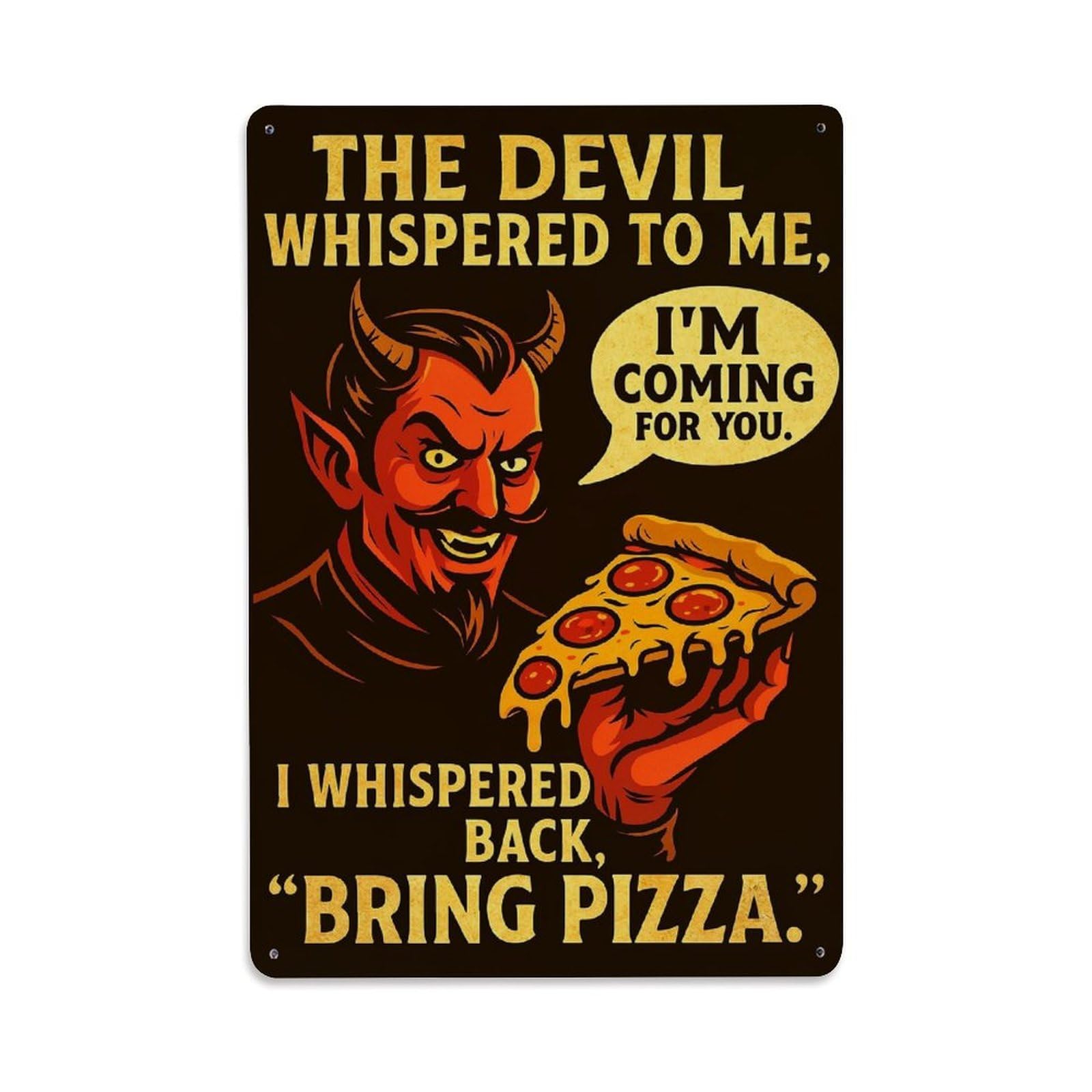 Devil Holding Pizza Slice Art Tin Sign Vintage Metal Sign, Living Room,BAR, Home, Bedroom Wall Decor,Retro Metal Poster 8X12 Inches
