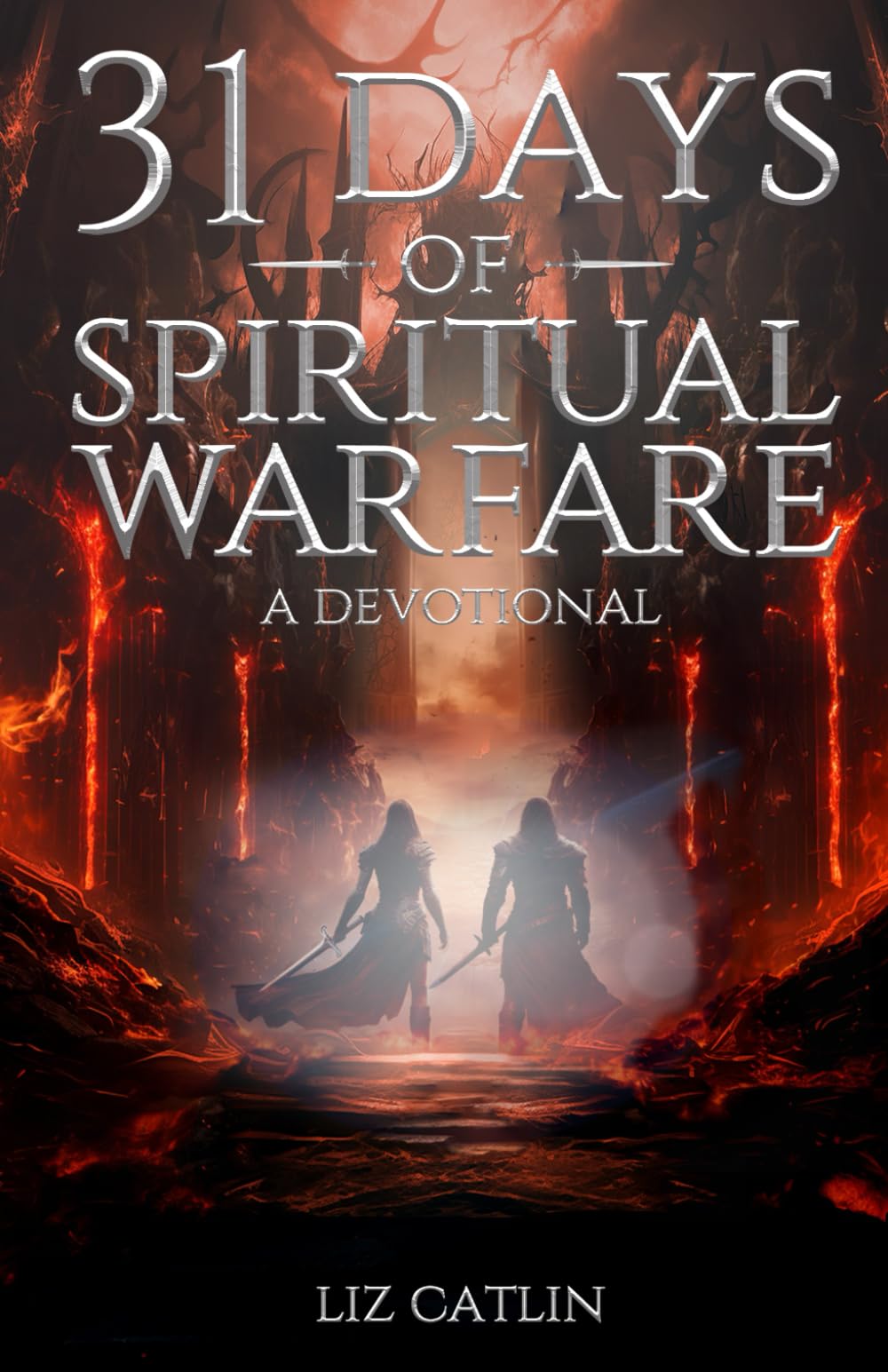 31 Days of Spiritual Warfare: A Devotional