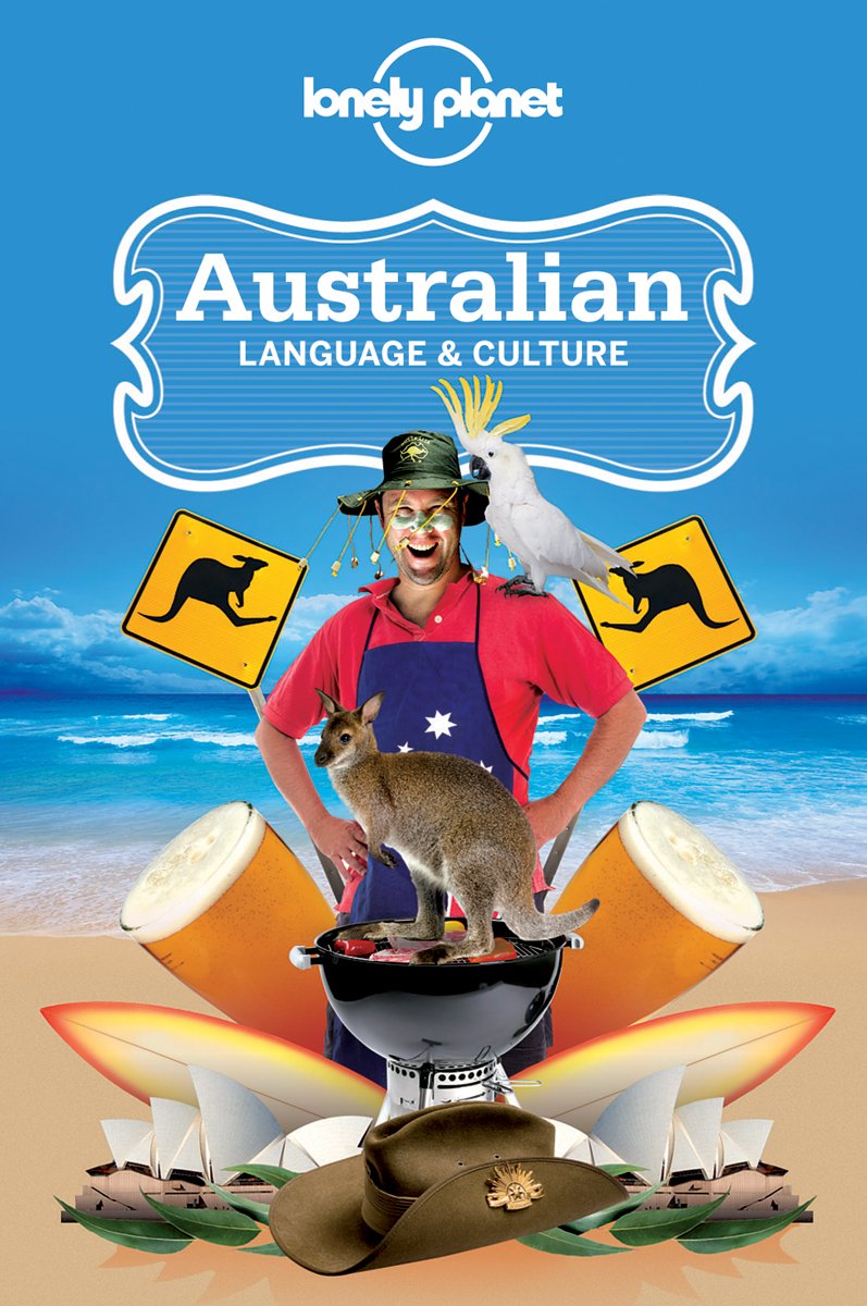 Lonely Planet Australian Language & Culture Paperback – Big Book, 1 March 2013