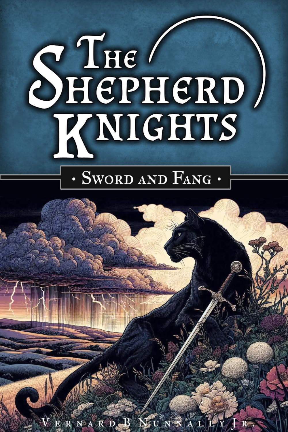 The Shepherd Knights: Sword and Fang [Book 1]