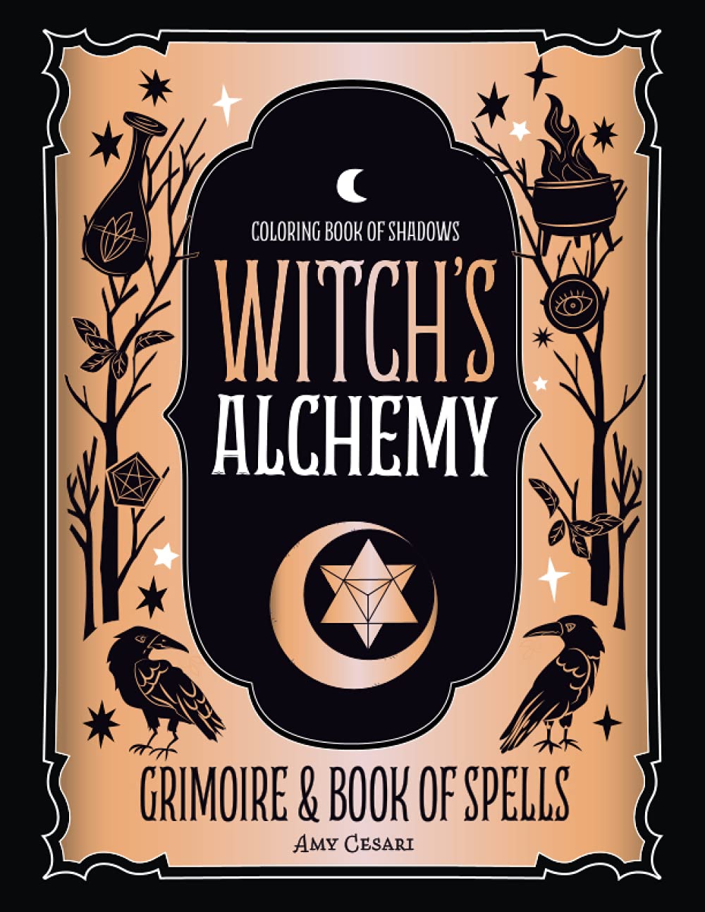 Coloring Book of Shadows: Witch's Alchemy Grimoire & Book of Spells