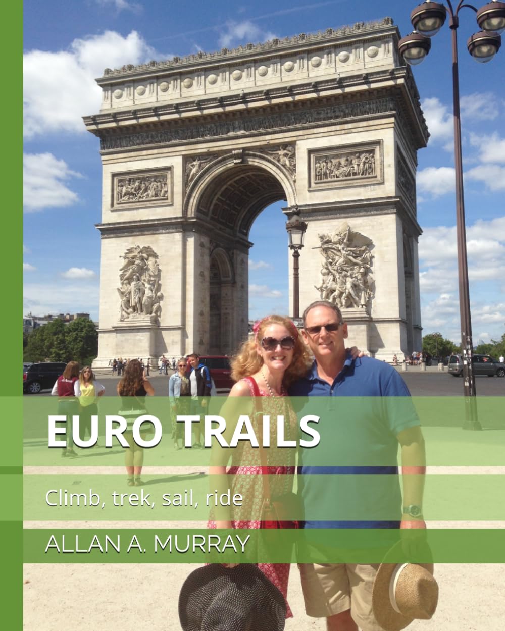Euro Trails: Climb, trek, sail, ride (Le Patrimoine)